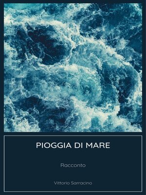 cover image of Pioggia di mare